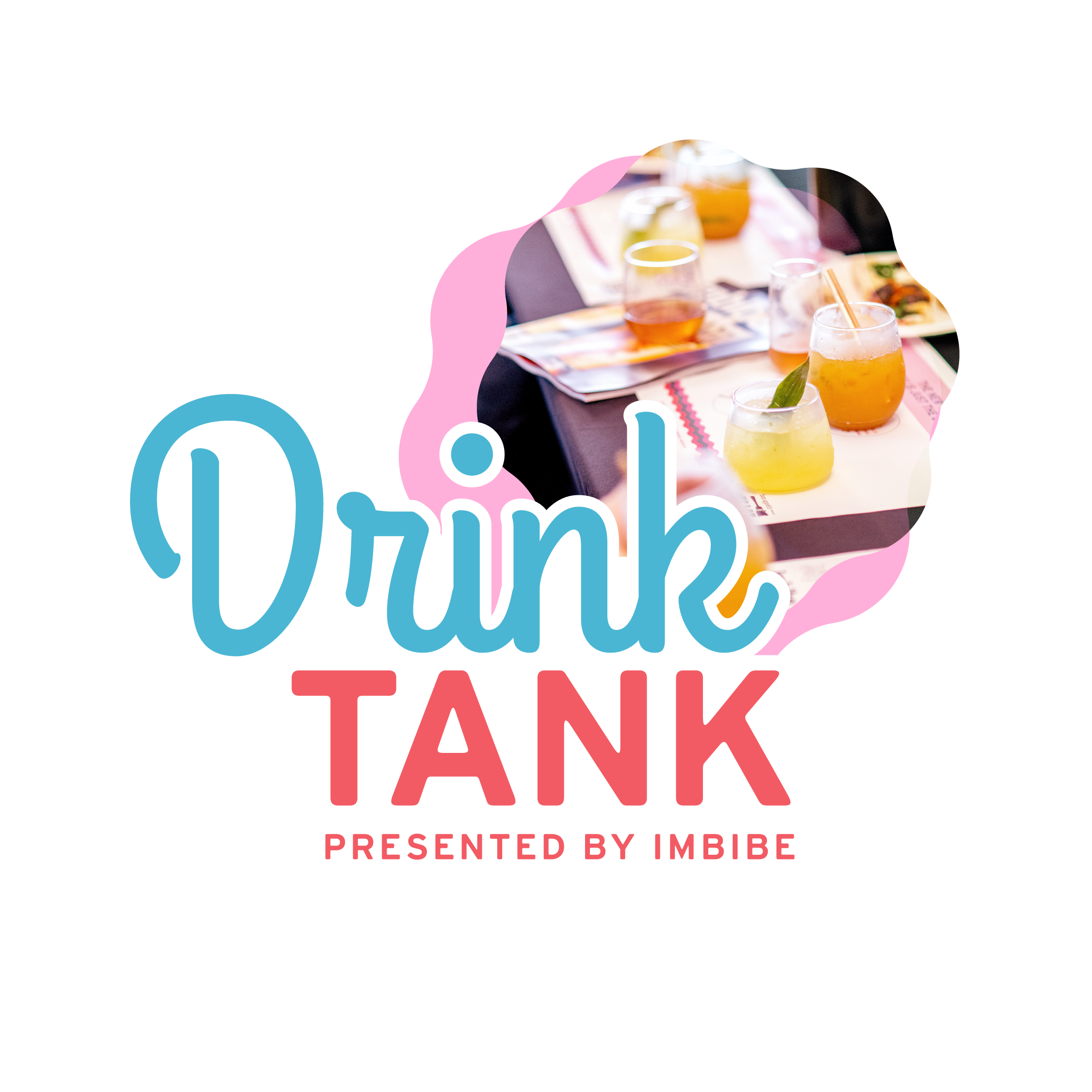 Feast Drink Tank Event ID written out with presented by Imbibe tag. Illustration is in front of an image of colorful cocktails on a table